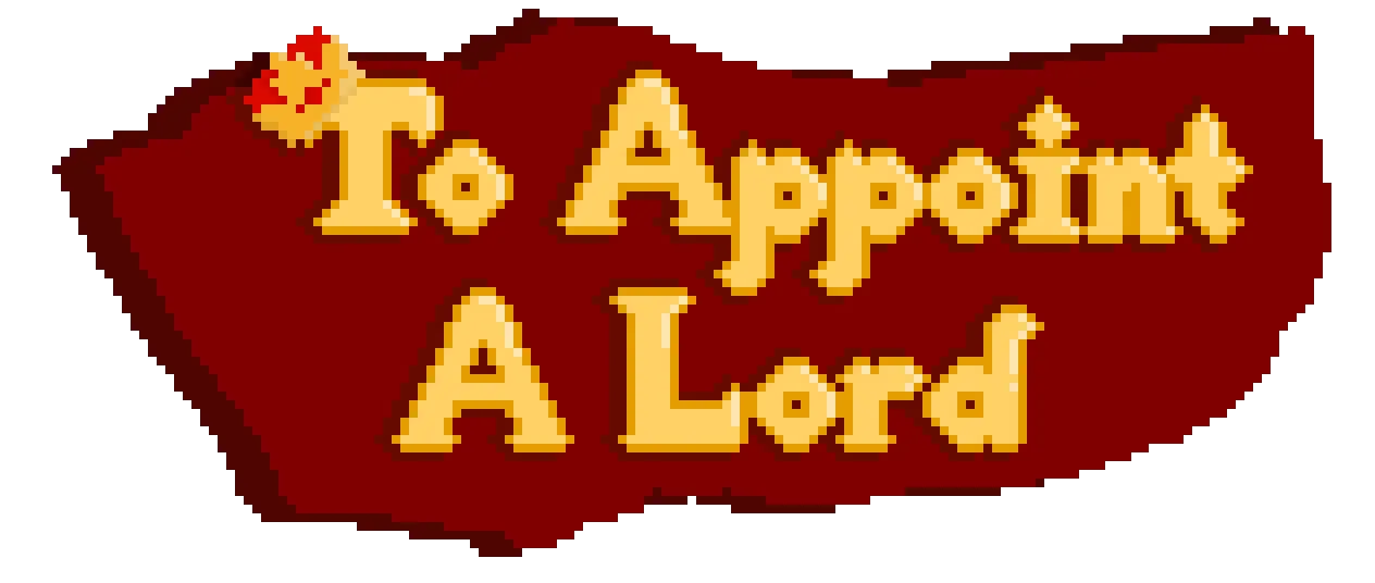The logo for 'To Appoint A Lord,' golden letters over a rippling red cape.